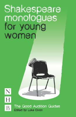 Shakespeare Monologues for Young Women by 