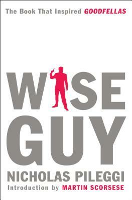 Wise Guy by Nicholas Pileggi