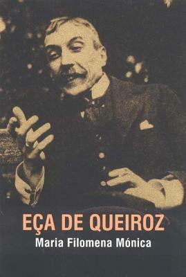 Eça de Queiroz by Maria Filomena Mónica, Alison Aiken