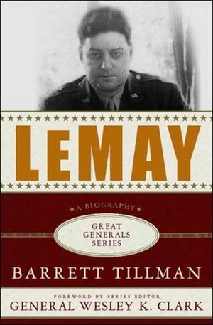 LeMay by Barrett Tillman, Wesley K. Clark