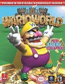 Wario World: Prima's Official Strategy Guide by Stephen Stratton