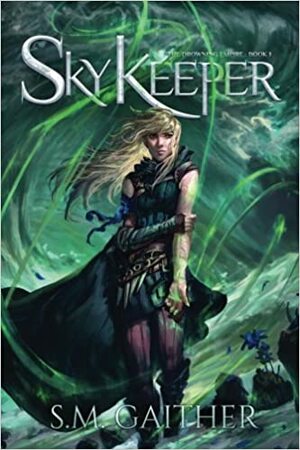 Skykeeper by S.M. Gaither