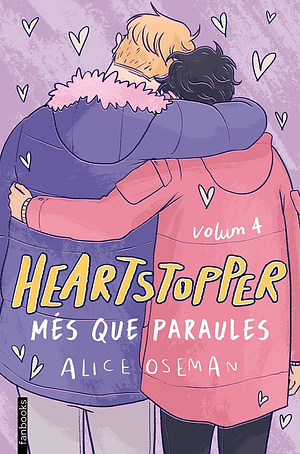 Heartstopper 4. Més que paraules by Alice Oseman