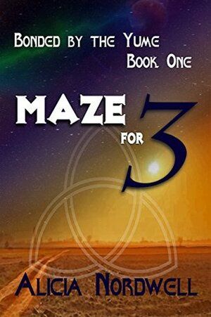 Maze for Three by Alicia Nordwell