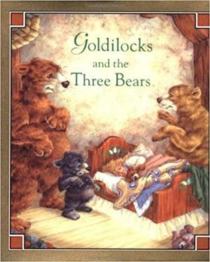 Goldilocks and the Three Bears by Jennifer Greenway