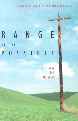 Range of the Possible: New and Selected Poems, 1970-1995 by Tod Marshall