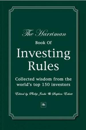 The Harriman Book Of Investing Rules: Invaluable Advice from 150 Master Investors by Philip Jenks