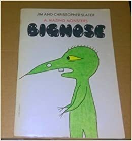 Bignose by Jim Slater