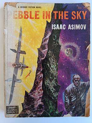 Pebble in the sky by Isaac Asimov