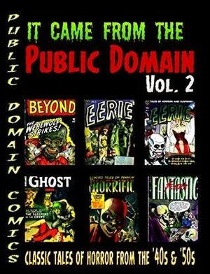 It Came From the Public Domain by Christopher Watts