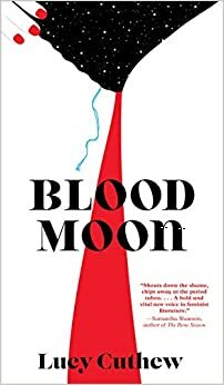 Blood Moon by Lucy Cuthew