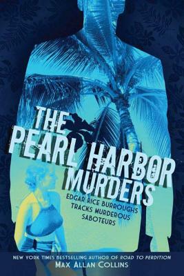 The Pearl Harbor Murders by Max Allan Collins