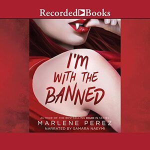 I'm with the Banned by Marlene Perez