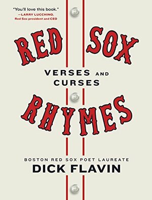 Red Sox Rhymes by Dick Flavin