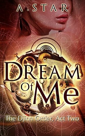 Dream Of Me by Diantha Jones, A. Star