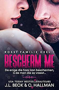 Bescherm me by J.L. Beck, C. Hallman