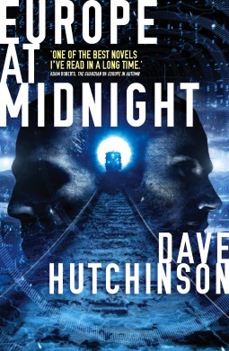 Europe at Midnight by Dave Hutchinson
