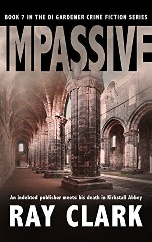 Impassive by Ray Clark