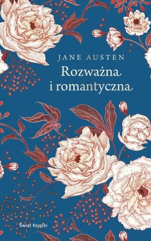 Rozważna i romantyczna by Jane Austen
