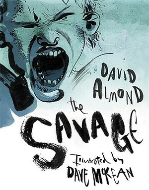 The Savage by David Almond