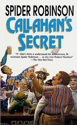 Callahan's Secret by Spider Robinson