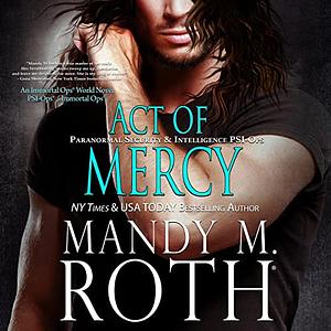 Act of Mercy by Mandy M. Roth