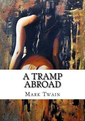 A Tramp Abroad by Mark Twain