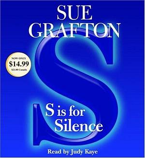 By Sue Grafton S Is For Silence: A Kinsey Millhone Mystery by Sue Grafton, Sue Grafton