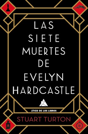 Las siete muertes de Evelyn Hardcastle by Stuart Turton