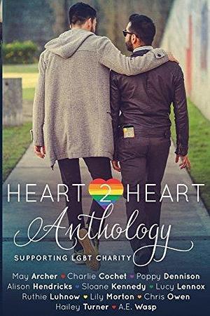 Heart2heart: A Charity Anthology by May Archer, Lucy Lennox, Leslie Copeland, Leslie Copeland