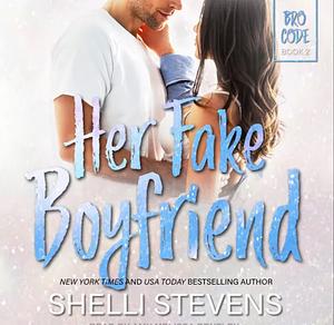 Her Fake Boyfriend by Shelli Stevens