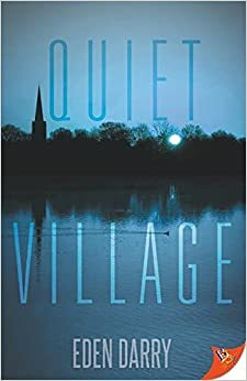 Quiet Village by Eden Darry