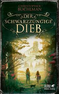 Der schwarzzüngige Dieb by Christopher Buehlman