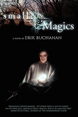 Small Magics by Erik Buchanan