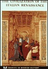 The Civilization of the Italian Renaissance: A Sourcebook by Kenneth R. Bartlett