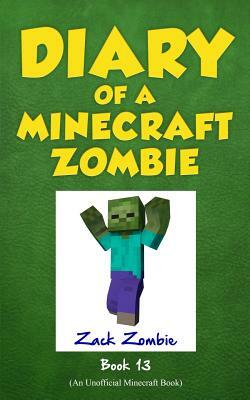 Diary of a Minecraft Zombie, Book 13: Friday Night Frights by Zack Zombie