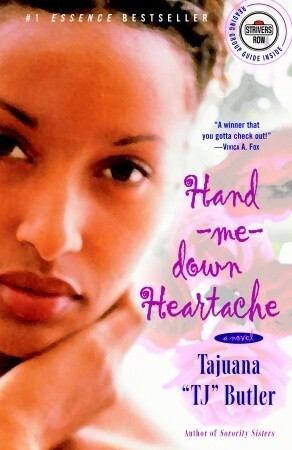 Hand-me-down Heartache: A Novel by Tajuana Butler
