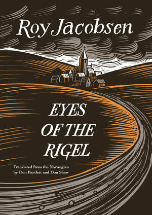 Eyes of the Rigel by Roy Jacobsen