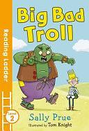 Big Bad Troll by Sally Prue