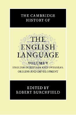 The Cambridge History of the English Language by 