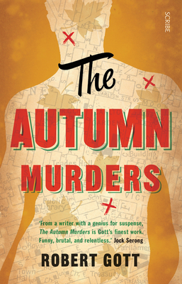 The Autumn Murders by Robert Gott