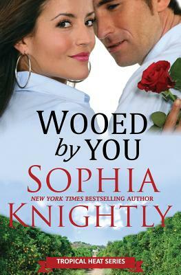Wooed by You by Sophia Knightly