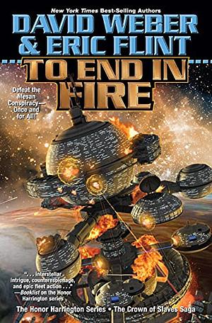 To End in Fire by David Weber, Eric Flint