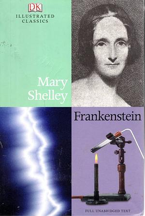 Frankenstein by Mary Shelley