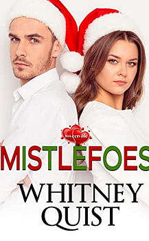 Mistlefoes by Whitney Quist, Brynn Paulin