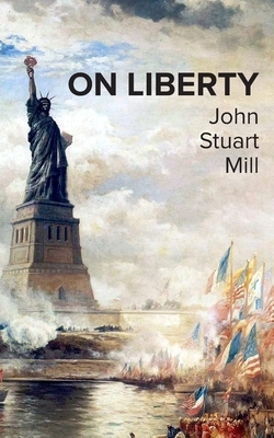 On Liberty by John Stuart Mill