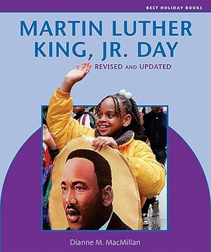 Martin Luther King, Jr. Day by Dianne M. MacMillan