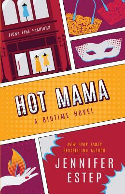Hot Mama by Jennifer Estep