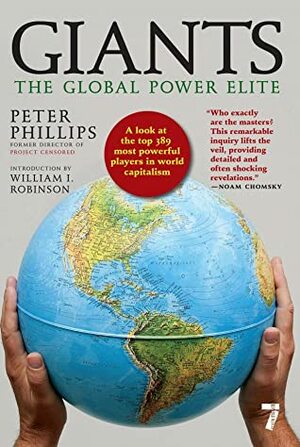 Giants: The Global Power Elite by Peter Phillips