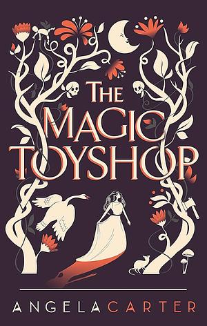 The Magic Toyshop by Angela Carter